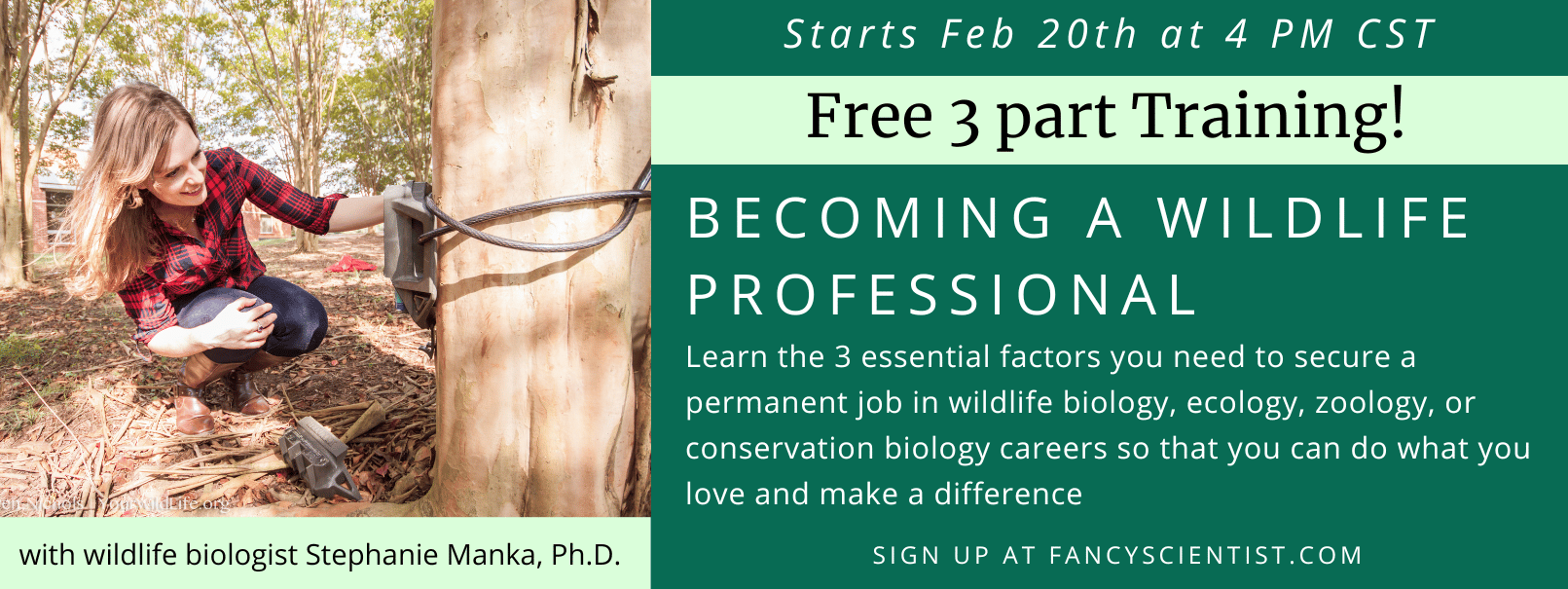 Becoming a Wildlife Professional Free Live 3 Part Training